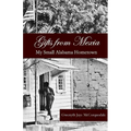 Gifts from Mexia: My Small Alabama Hometown