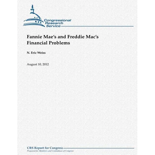 Fannie Mae's and Freddie Mac's Financial Problems