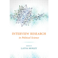 Interview Research in Political Science