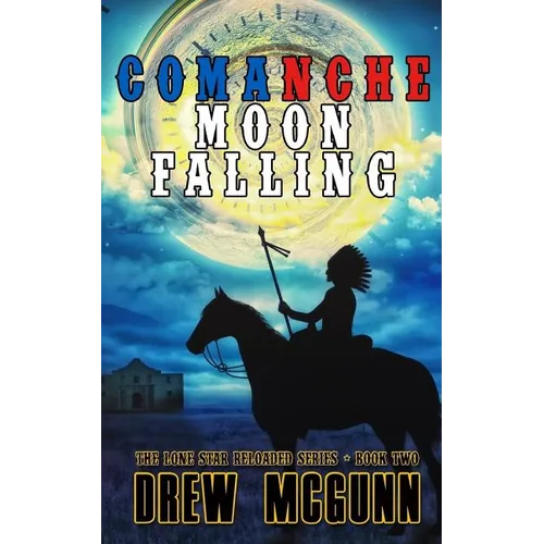 Comanche Moon Falling