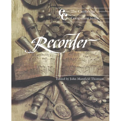 The Cambridge Companion to the Recorder