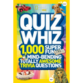 Quiz Whiz: 1,000 Super Fun, Mind-Bending, Totally Awesome Trivia Questions