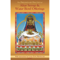 The Preliminary Practice of Altar Set-up & Water Bowl Offerings