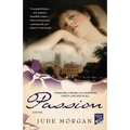 Passion: A Novel of the Romantic Poets