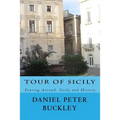 Tour Of Sicily: Touring Around Sicily and History