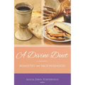A Divine Duet: Ministry and Motherhood