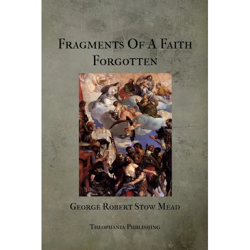 Fragments Of A Faith Forgotten