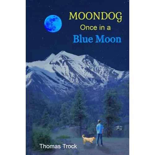 Moondog: Once in a Blue Moon
