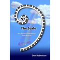 The Scale: Our Musical Inheritance from Nature