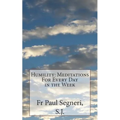 Humility: Meditations For Every Day in the Week