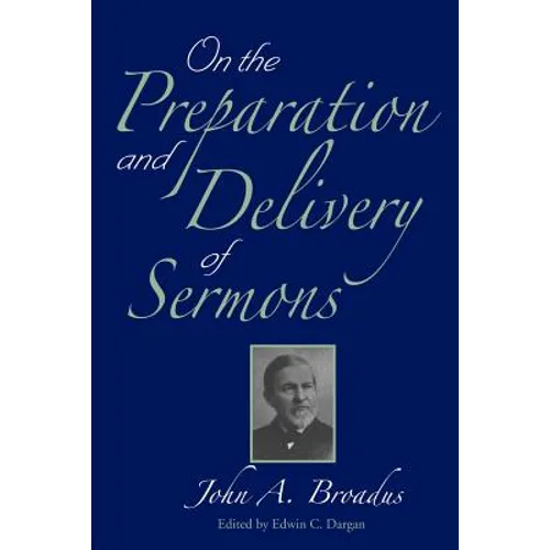 On the Preparation and Delivery of Sermons