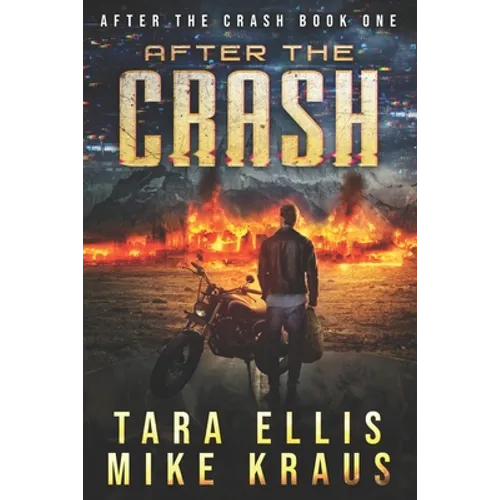 After the Crash: After the Crash Book 1