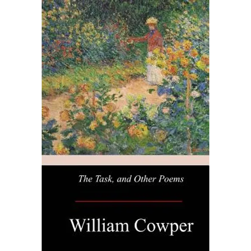 The Task, and Other Poems