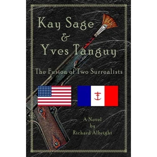 Kay Sage & Yves Tanguy: The Fusion of Two Surrealists