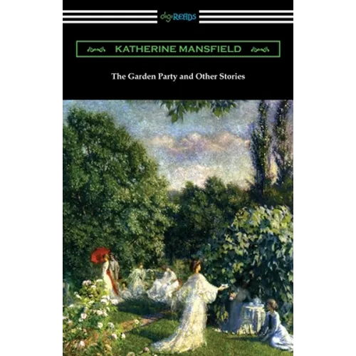 The Garden Party and Other Stories