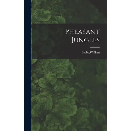 Pheasant Jungles