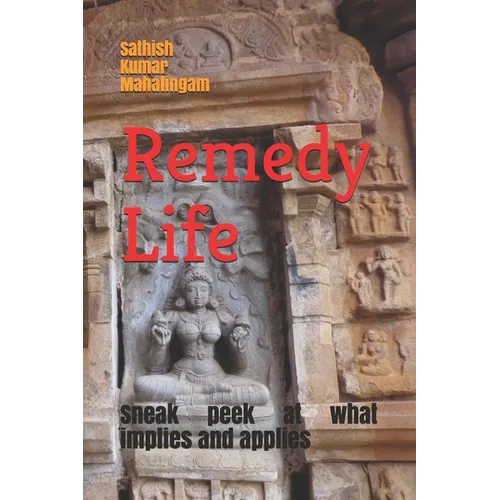 Remedy Life: Sneak peek at what implies & applies.