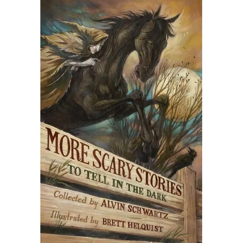More Scary Stories to Tell in the Dark