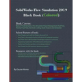 SolidWorks Flow Simulation 2019 Black Book (Colored)