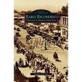 Early Escondido: The Louis A. Havens Collection