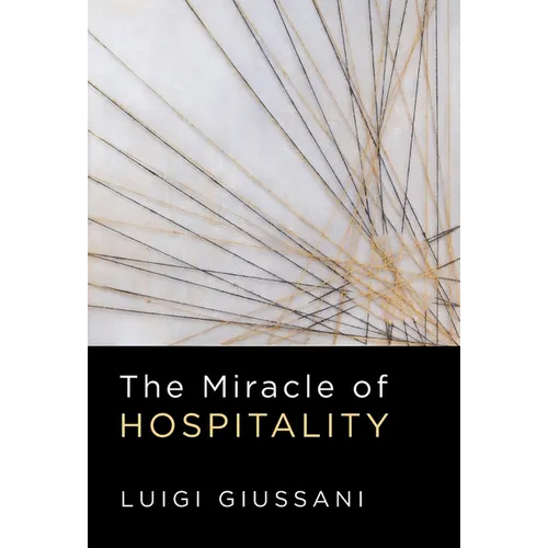 The Miracle of Hospitality