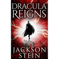 Dracula Reigns: A Paranormal Thriller