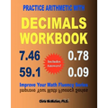 Practice Arithmetic with Decimals Workbook: Improve Your Math Fluency Series