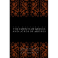 The History of the Counts of Guines and Lords of Ardres