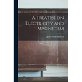 A Treatise on Electricity and Magnetism