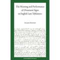 The Meaning and Performance of Ornaments in Lute Tablature