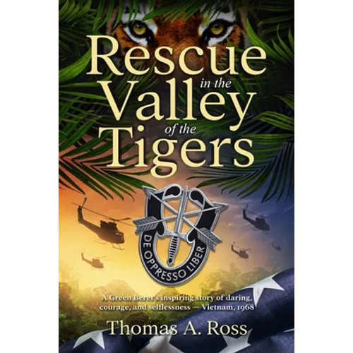 Rescue in the Valley of the Tigers