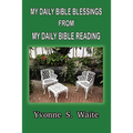 My Daily Bible Blessings From My Daily Bible Reading