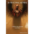 By Blood, Bone, and Blade: A Tribute to the Morrigan (Second Edition)