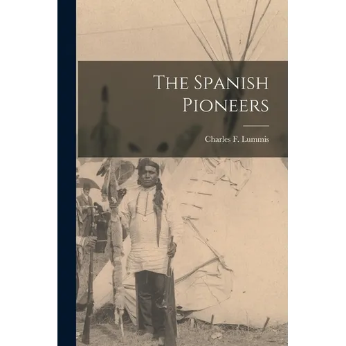 The Spanish Pioneers