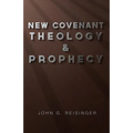 New Covenant Theology and Prophecy