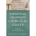 Exegetical Journeys in Biblical Greek