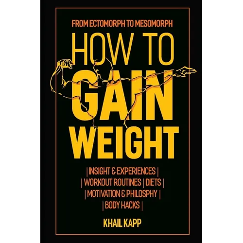 How to Gain Weight: From Ectomorph to Mesomorph
