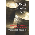 Lifemoney ... in Smaller Bites: Options for Newbies - Call Options