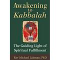 Awakening to Kabbalah: The Guiding Light of Spiritual Fulfillment