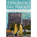 This Much I Can Tell You