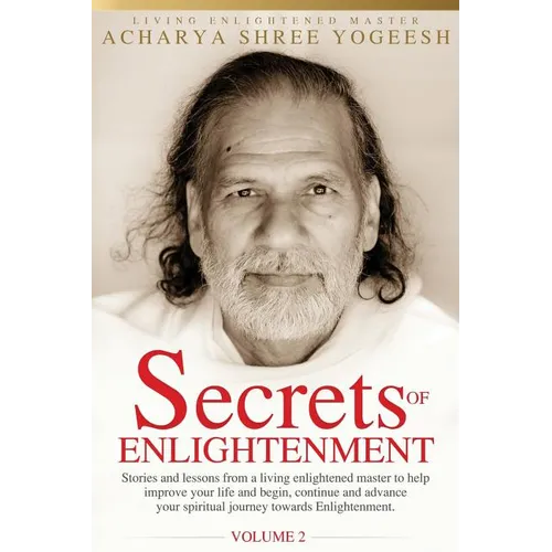Secrets of Enlightenment, Vol. II