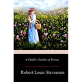 A Child's Garden of Verses