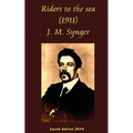 Riders to the sea (1911) J. M. Synge
