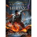 A Necessary Heresy