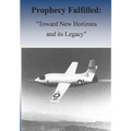 Prophecy Fulfilled: "Toward New Horizons and Its Legacy"
