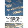 Counterfeit Miracles