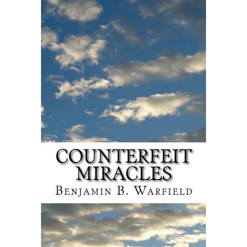 Counterfeit Miracles