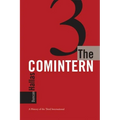 The Comintern: A History of the Third International