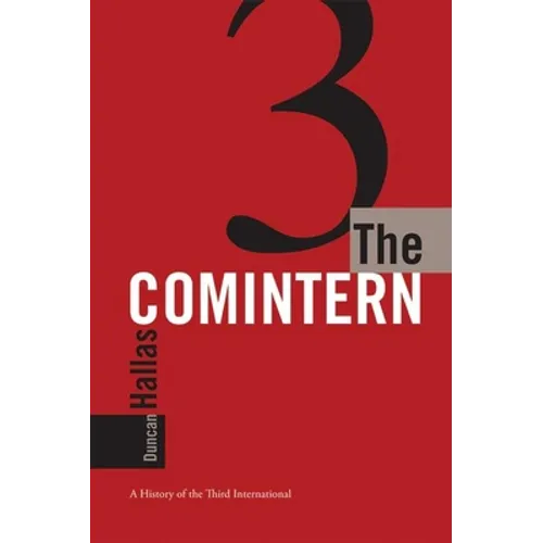 The Comintern: A History of the Third International