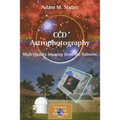 CCD Astrophotography: High-Quality Imaging from the Suburbs
